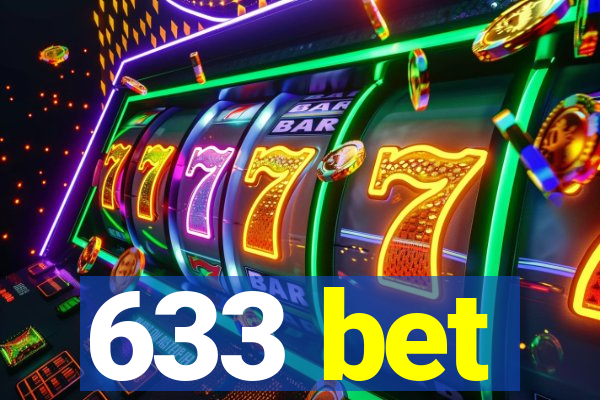 633 bet
